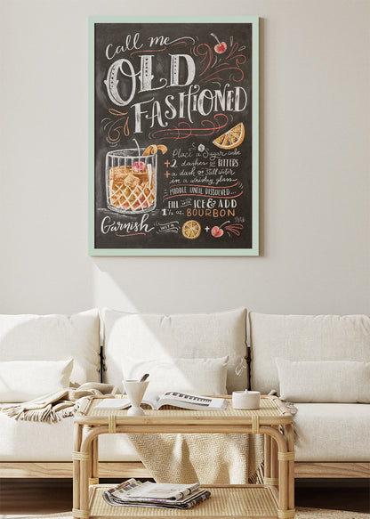 Call Me Old Fashioned Chalkboard Cocktail Poster & Canvas Print | Whiskey Bar Wall Art